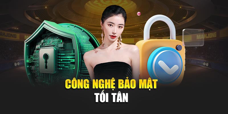Công nghệ bảo mật tối tân