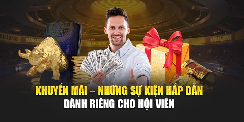 khuyen-mai-–-nhung-su-kien-hap-dan-danh-rieng-cho-hoi-vien