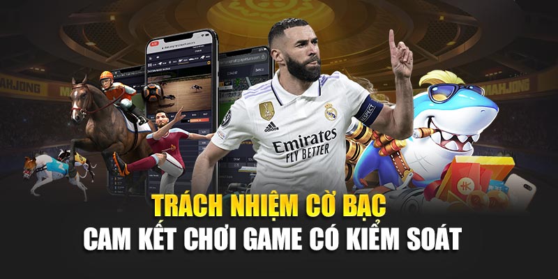 trach-nhiem-co-bac-–-cam-ket-choi-game-co-kiem-soat